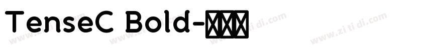 TenseC Bold字体转换